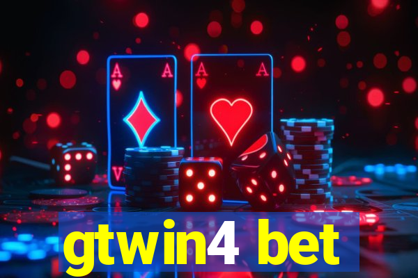 gtwin4 bet